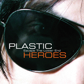 Plastic Heroes: Escape The Lower End