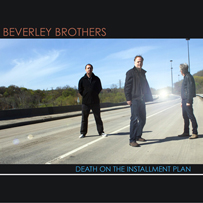 The Beverley Brothers: Death On The Installment Plan