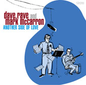 Dave Rave and Mark McCarron: Another Side Of Love