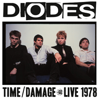The Diodes: Time / Damage - Live 1978