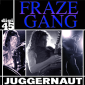Fraze Gang: Juggernaut