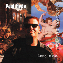 Paul Hyde: Love and the Great Depression